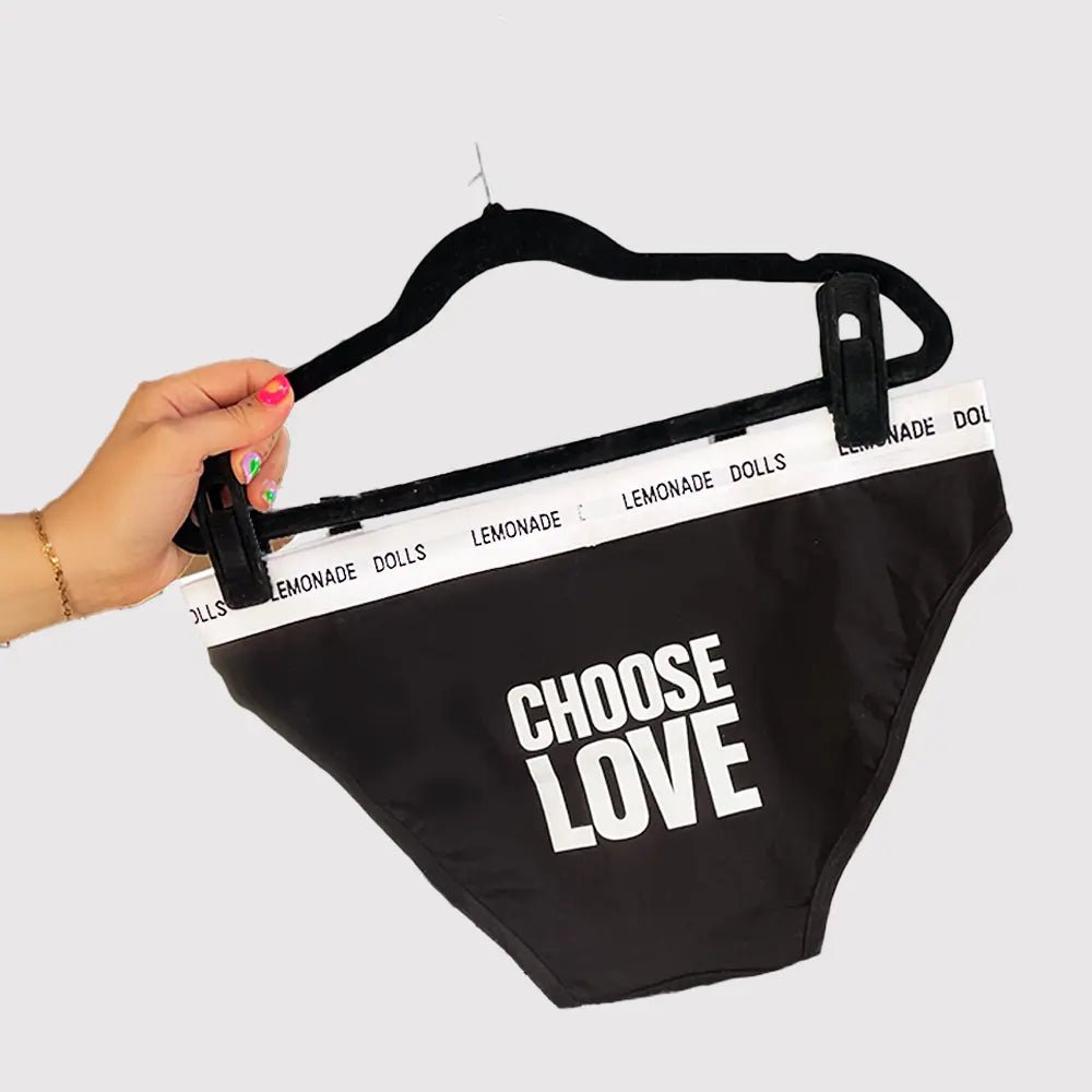 Choose Love Everyday Brief - Lemonade Dolls